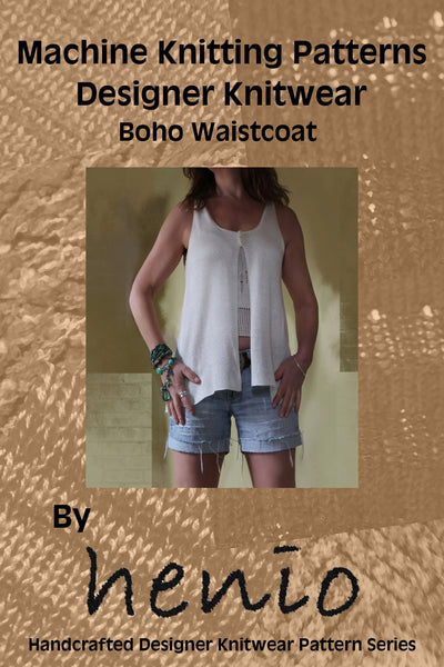 Boho Waistcoat Machine Knitting Pattern