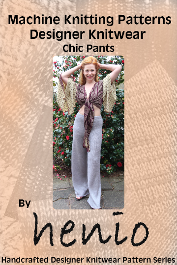 Chic Pants Machine Knitting Pattern