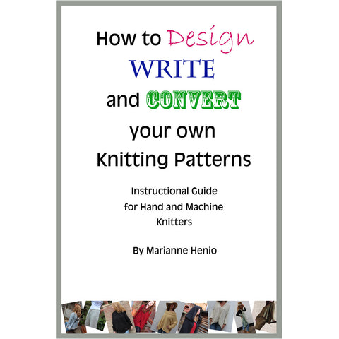 How to Design Write & Convert Knitting Patterns