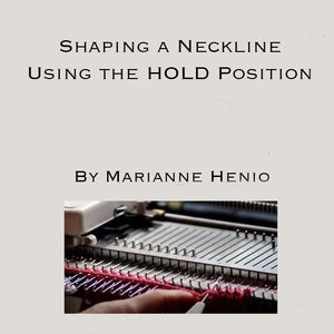 Shaping a Neckline using the Hold Position