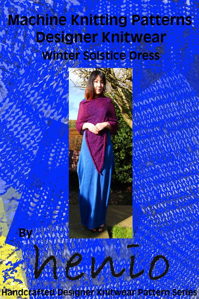 Winter Solstice Dress Machine Knitting Pattern